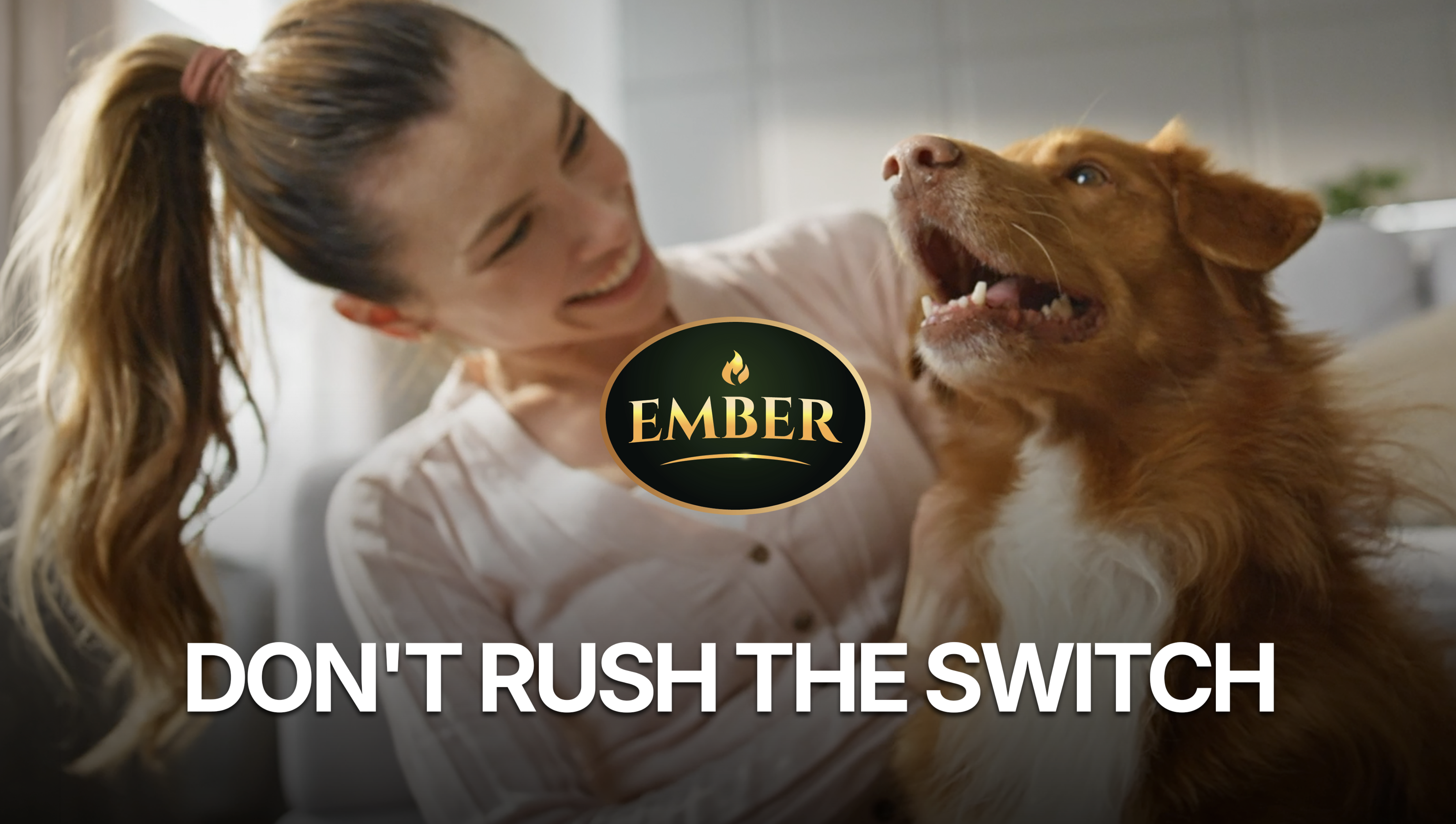 Don't Rush the Switch — Ember's ten-day food transition guide